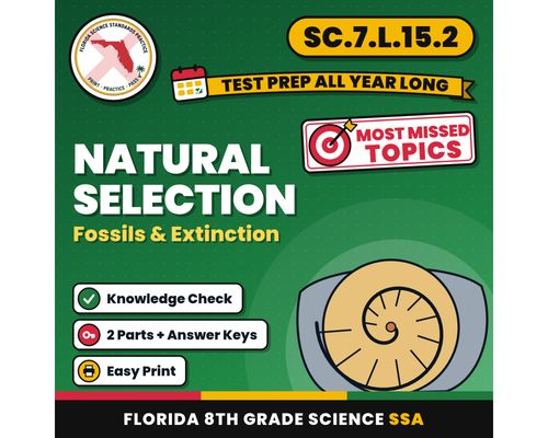 Cover: Natural Selection Fossils and Extinction Worksheets, Florida 8th Grade Science Test Review, SC.7.L.15.2 SC.7.L.15.1